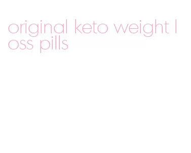 original keto weight loss pills