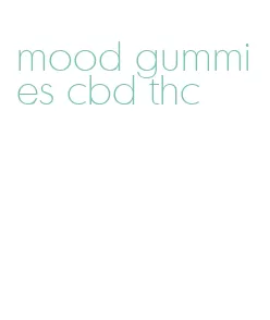 mood gummies cbd thc