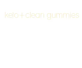 keto+clean gummies