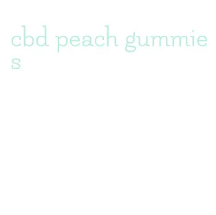 cbd peach gummies