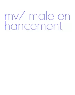 mv7 male enhancement