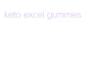 keto excel gummies