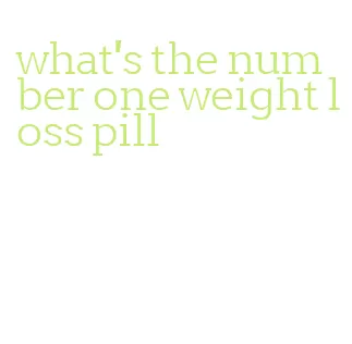 what's the number one weight loss pill