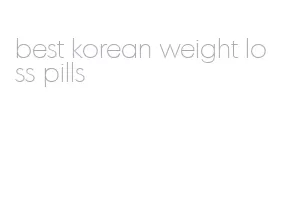 best korean weight loss pills