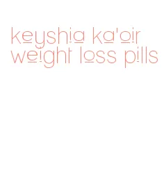 keyshia ka'oir weight loss pills