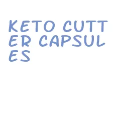 keto cutter capsules