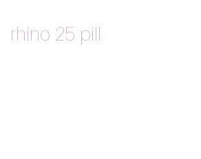 rhino 25 pill