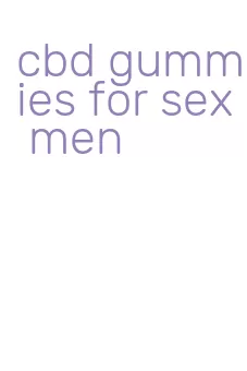 cbd gummies for sex men