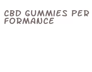 cbd gummies performance