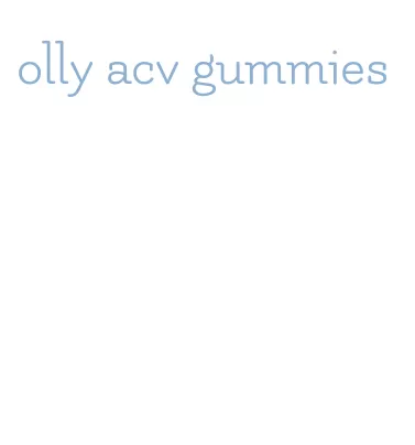 olly acv gummies