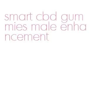 smart cbd gummies male enhancement