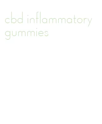 cbd inflammatory gummies