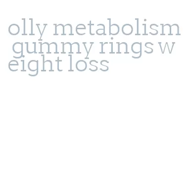 olly metabolism gummy rings weight loss