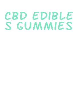 cbd edibles gummies