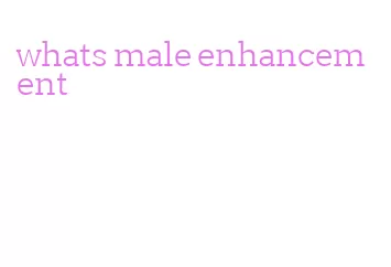 whats male enhancement