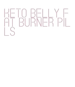 keto belly fat burner pills