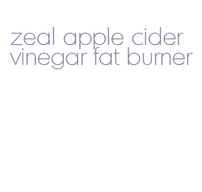 zeal apple cider vinegar fat burner