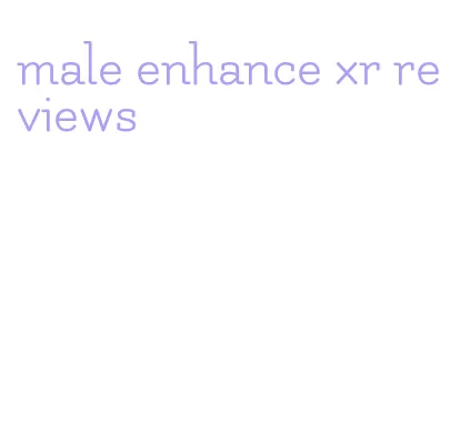 male enhance xr reviews