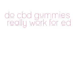 do cbd gummies really work for ed