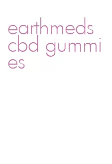 earthmeds cbd gummies