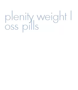 plenity weight loss pills