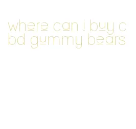 where can i buy cbd gummy bears