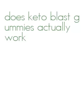 does keto blast gummies actually work