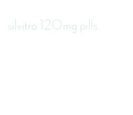 silvitra 120mg pills