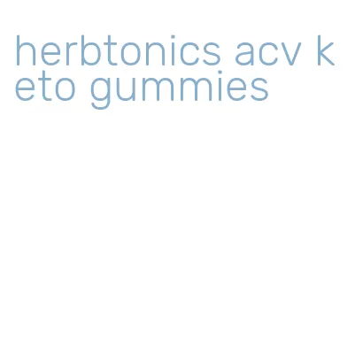 herbtonics acv keto gummies