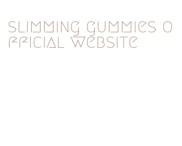 slimming gummies official website