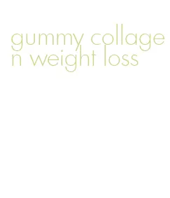 gummy collagen weight loss