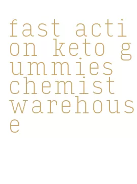 fast action keto gummies chemist warehouse