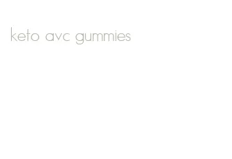 keto avc gummies