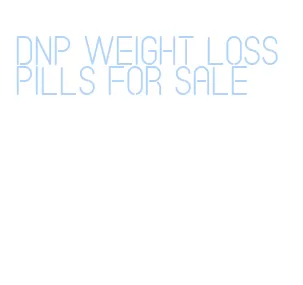 dnp weight loss pills for sale