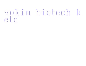 vokin biotech keto