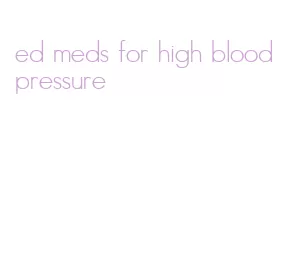 ed meds for high blood pressure