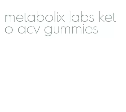 metabolix labs keto acv gummies