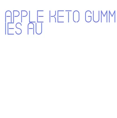 apple keto gummies au