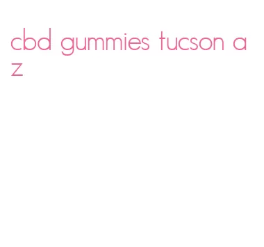 cbd gummies tucson az