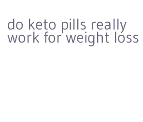 do keto pills really work for weight loss