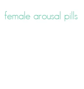 female arousal pills