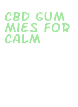 cbd gummies for calm