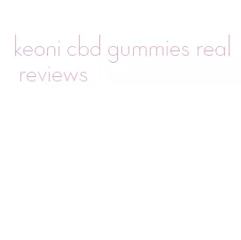 keoni cbd gummies real reviews