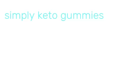 simply keto gummies