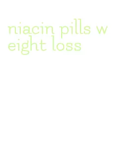 niacin pills weight loss