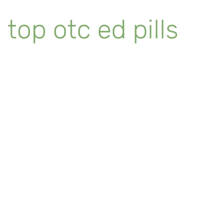 top otc ed pills