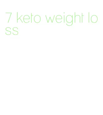 7 keto weight loss