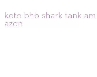 keto bhb shark tank amazon