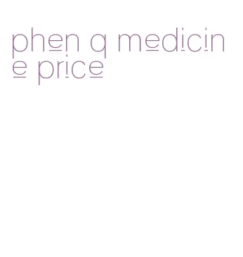 phen q medicine price