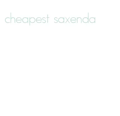 cheapest saxenda